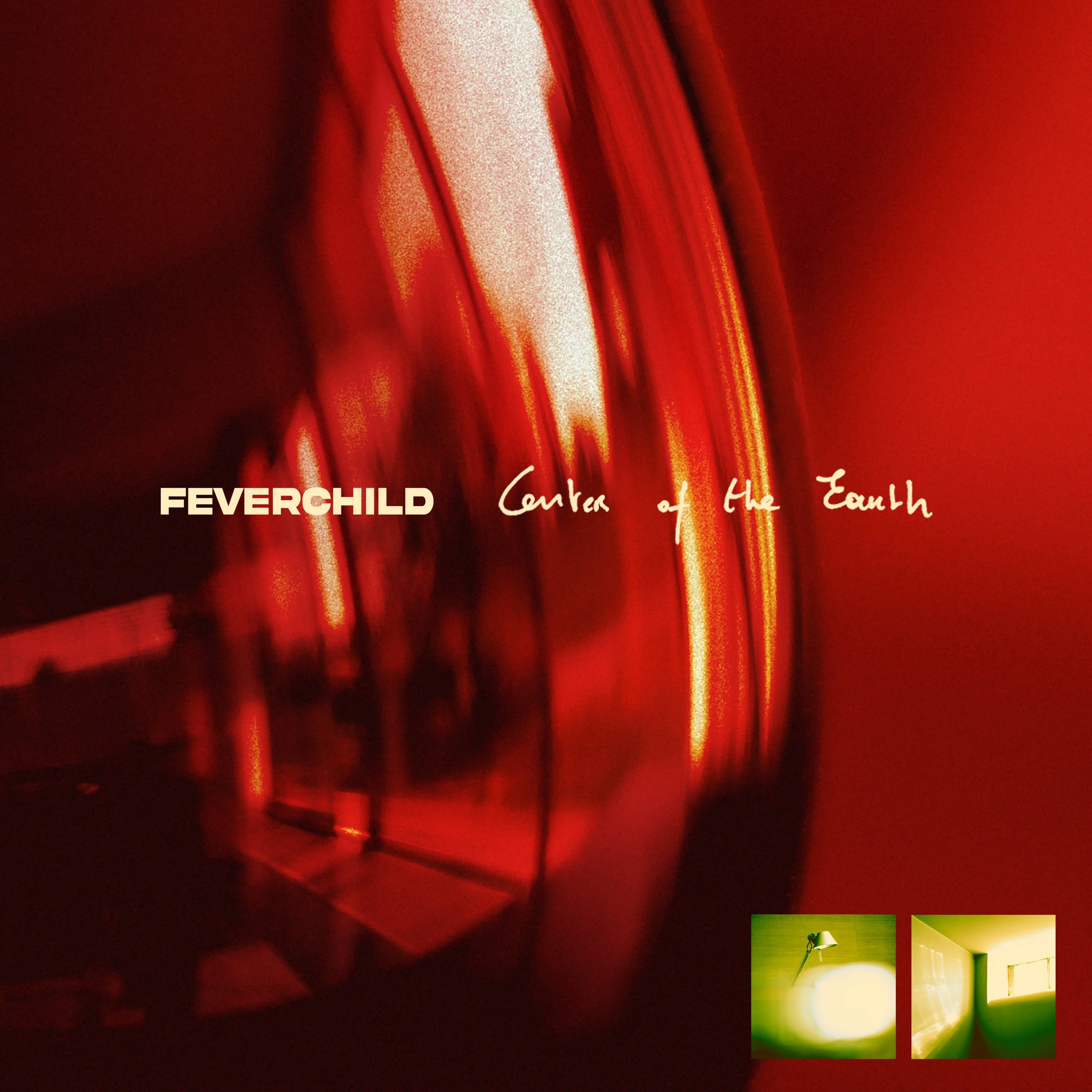Feverchild "Center of the Earth"