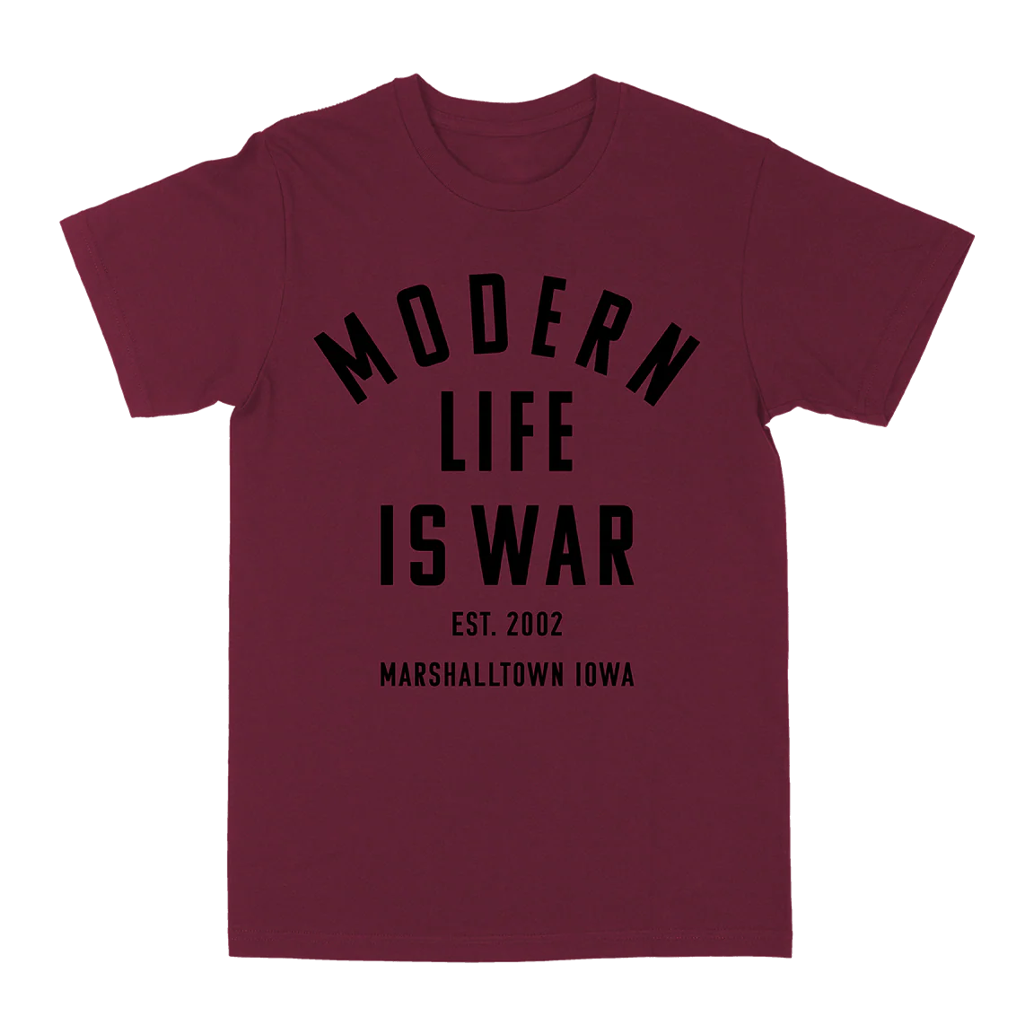 Modern Life Is War "Marshalltown Iowa: Black" Burgundy T-Shirt
