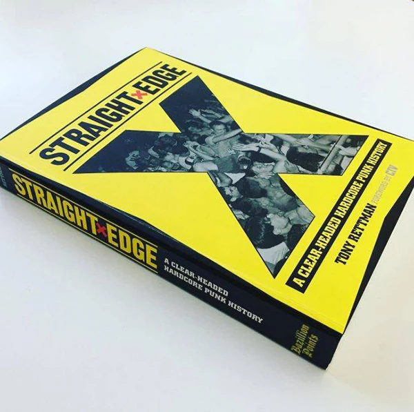 Straight Edge: A Clear-Headed Hardcore Punk History, by Tony Rettman - Image 2